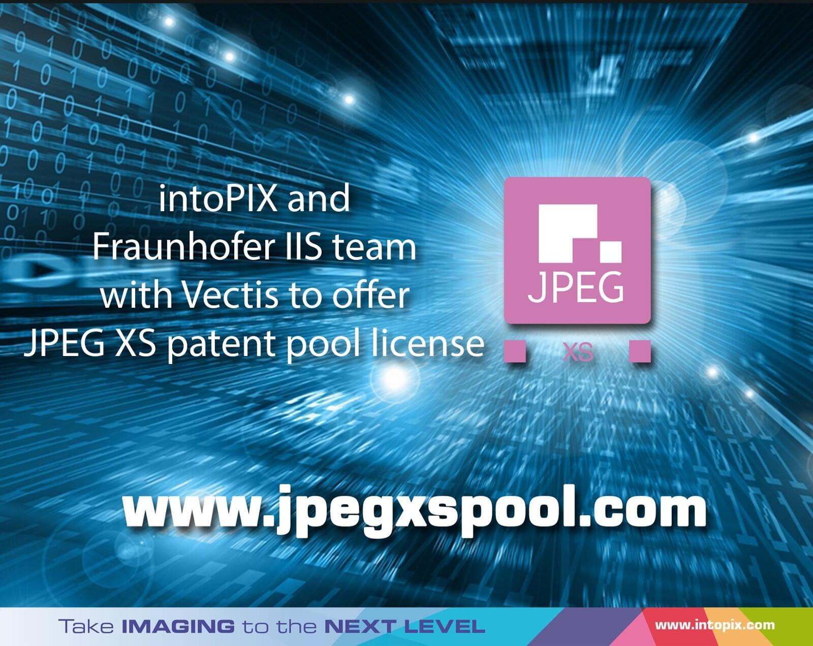 intoPIX 和弗劳恩霍夫IIS与Vectis合作，提供JPEG XS专利池许可证